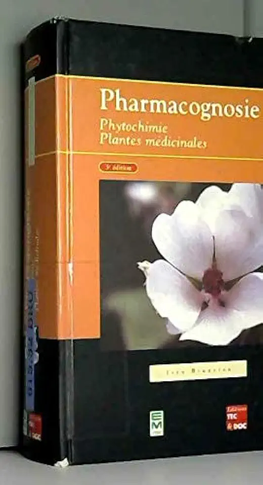 Capa do Livro Pharmacognosie: Phytochimie, Plantes Médicinales - Jean Bruneton