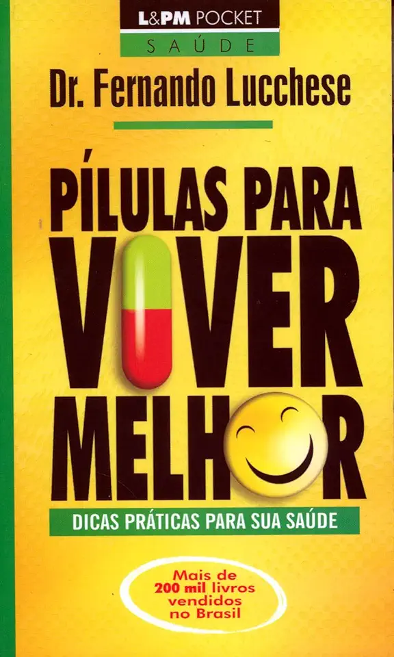 Capa do Livro Pílulas para Viver Melhor - Fernando A. Lucchese