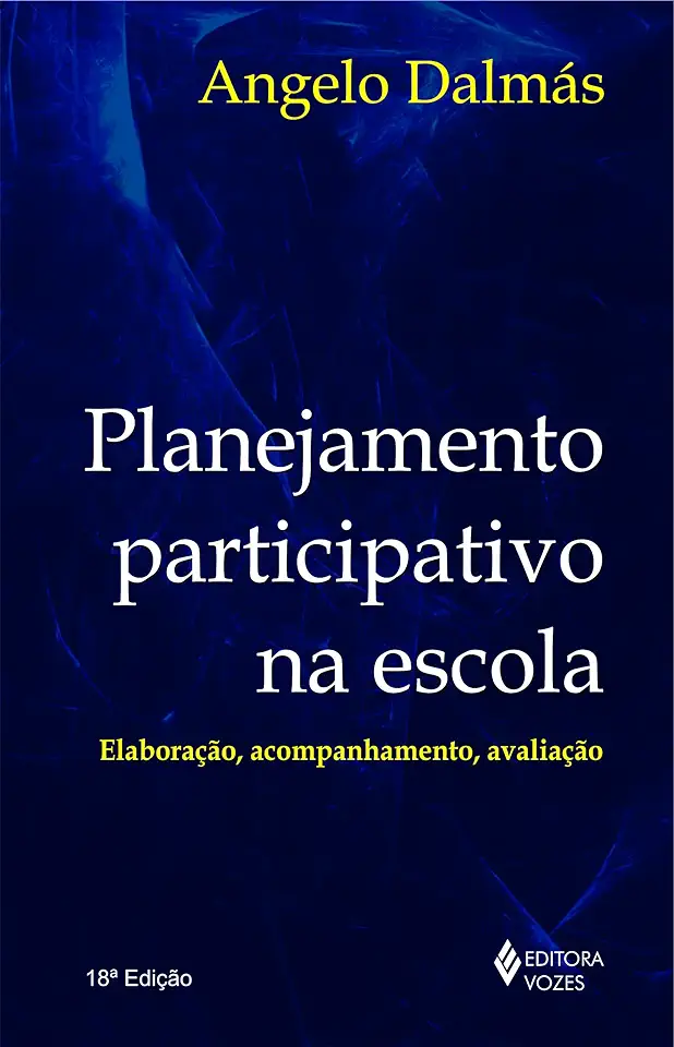 Capa do Livro Planejamento Participativo na Escola - Angelo Dalmás