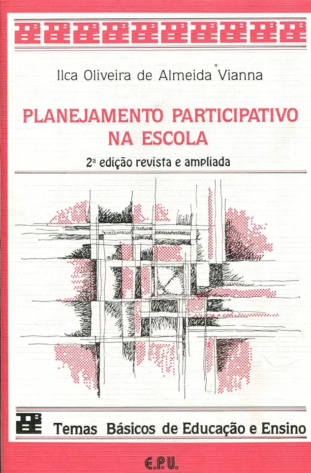 Capa do Livro Planejamento Participativo na Escola - Ilca Oliveira de Almeida Vianna