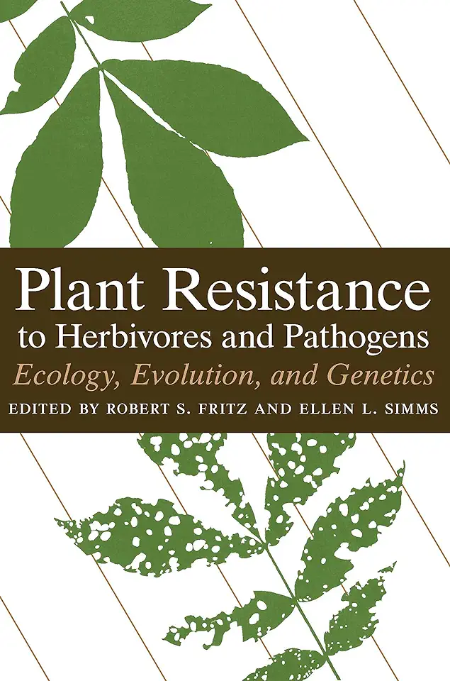 Capa do Livro Plant Resistance to Herbivores and Pathogens - Ecology, Evolution, And - Robert S. Fritz / Ellen L. Simms
