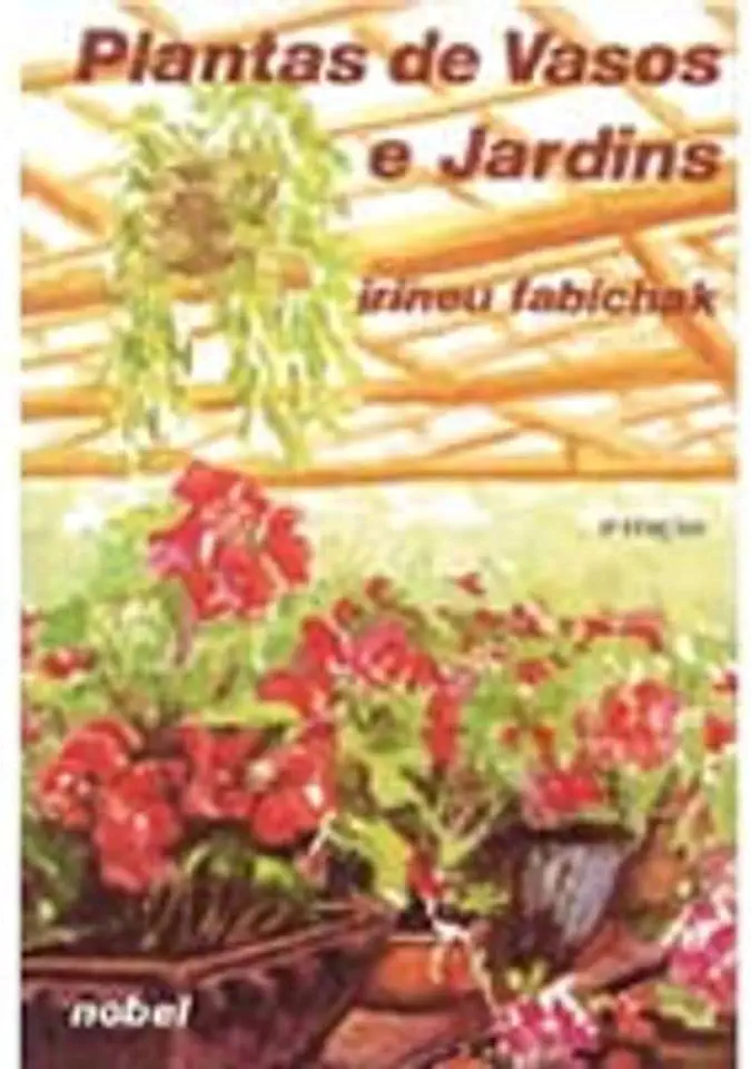 Capa do Livro Plantas de Vasos e Jardins - Irineu Fabichak