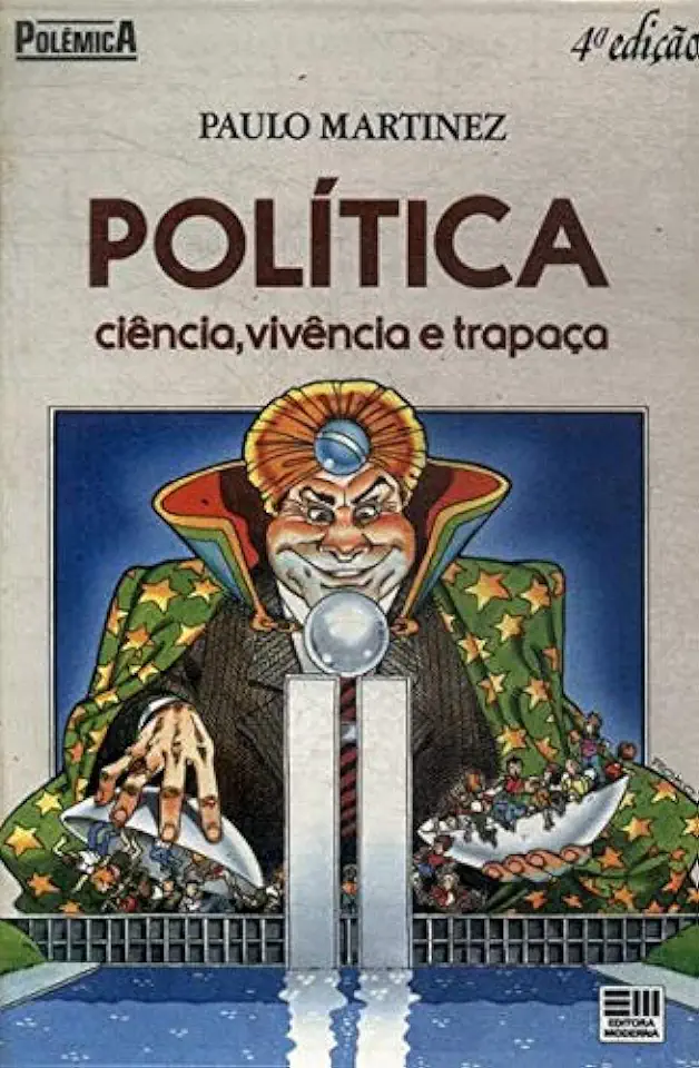 Capa do Livro Política Ciência, Vivência e Trapaça - Paulo Martinez