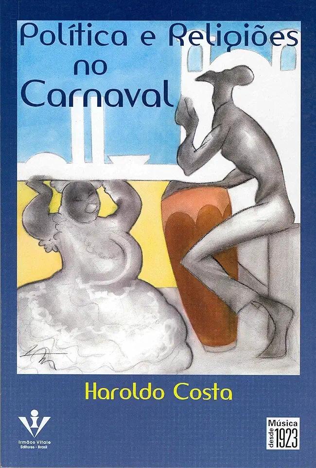 Capa do Livro Política e Religiões no Carnaval - Haroldo Costa