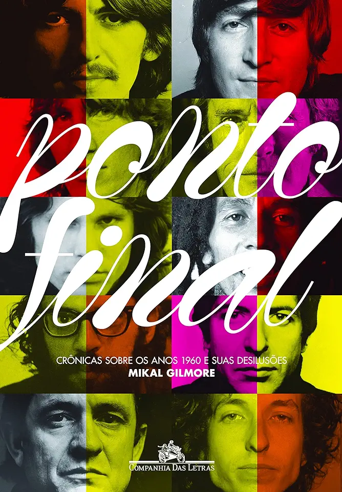 Capa do Livro Ponto Final - Mikal Gilmore