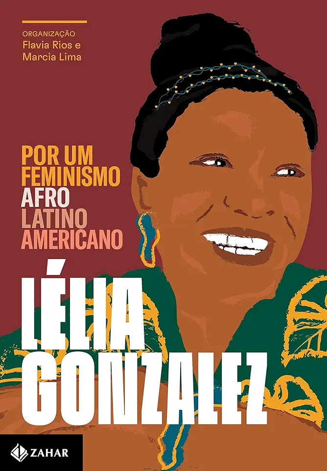 Capa do Livro Por um feminismo afro-latino-americano - Lélia Gonzales