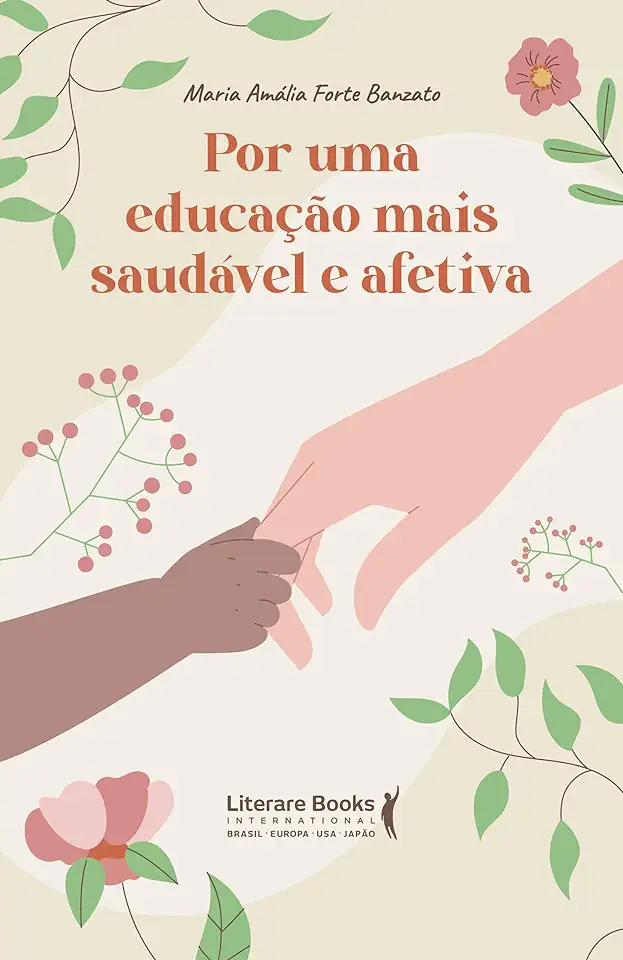Capa do Livro Por uma educação saudável e afetiva - Maria Amália Forte Banzato