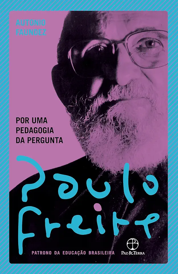 Capa do Livro Por uma Pedagogia da Pergunta - Paulo Freire/ Antonio Faundez