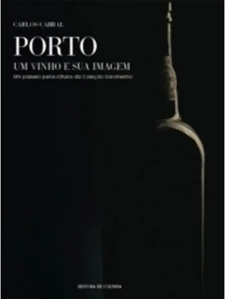 Capa do Livro Porto um Vinho e Sua Imagem - Carlos Cabral
