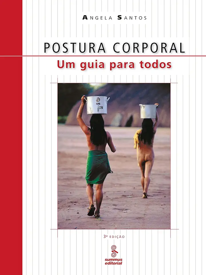 Capa do Livro Postura Corporal - um Guia para Todos - Angela Santos