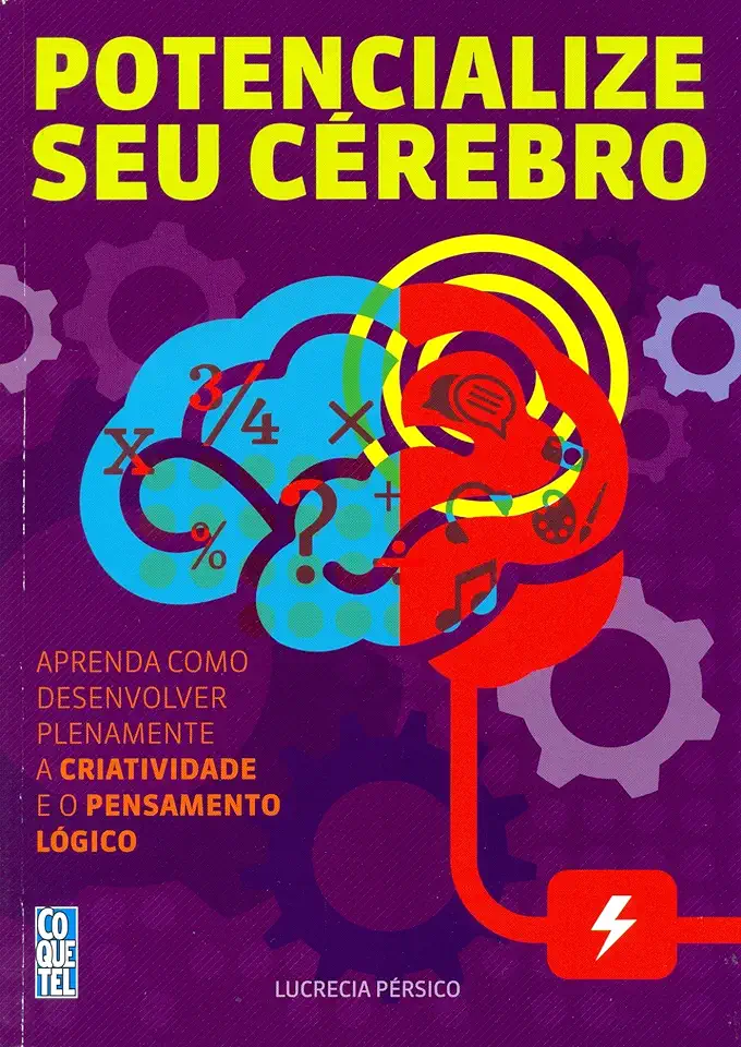 Capa do Livro Potencialize Seu Cérebro - Lucrécia Pérsico