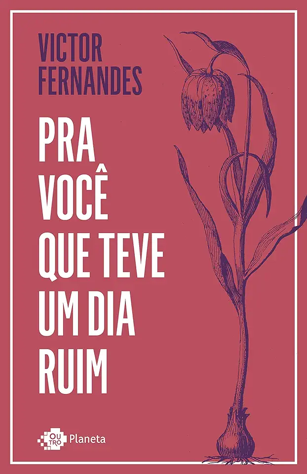 Capa do Livro Pra você que teve um dia ruim - Victor Fernandes