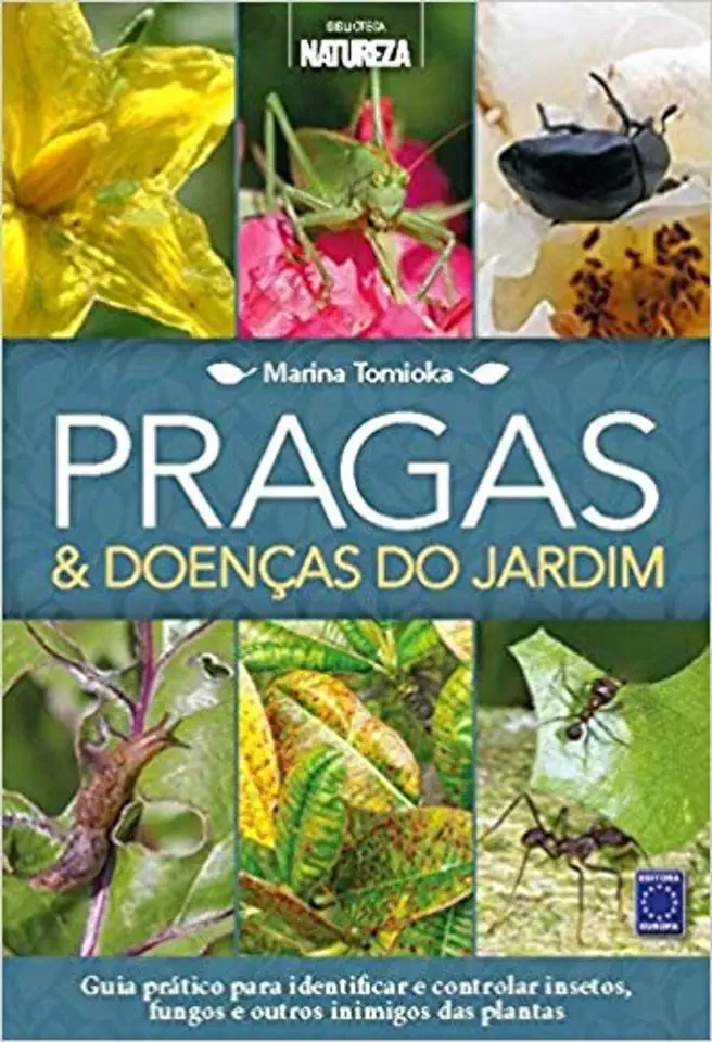 Capa do Livro Pragas & Doenças do Jardim - Tomioka, Marina