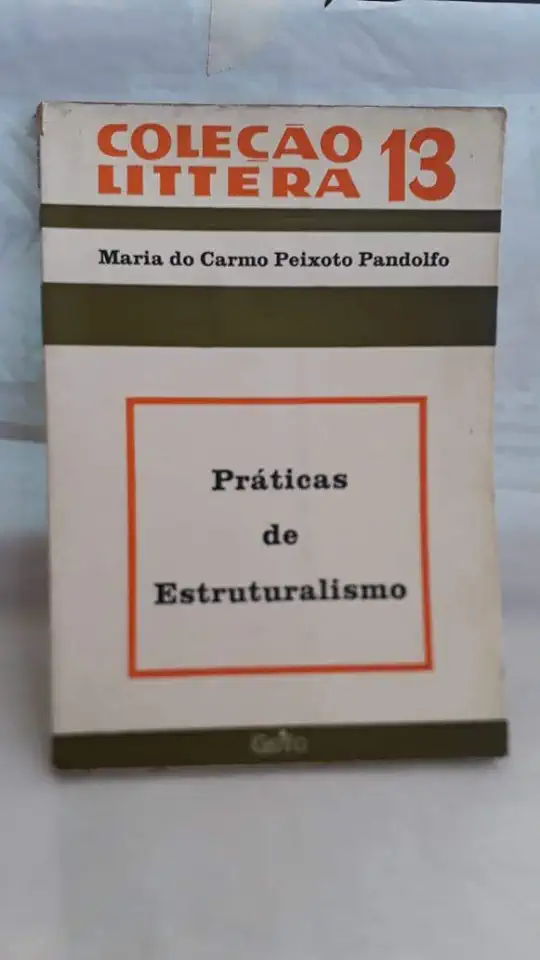 Capa do Livro Práticas de Estruturalismo - Maria do Carmo Peixoto Pandolfo