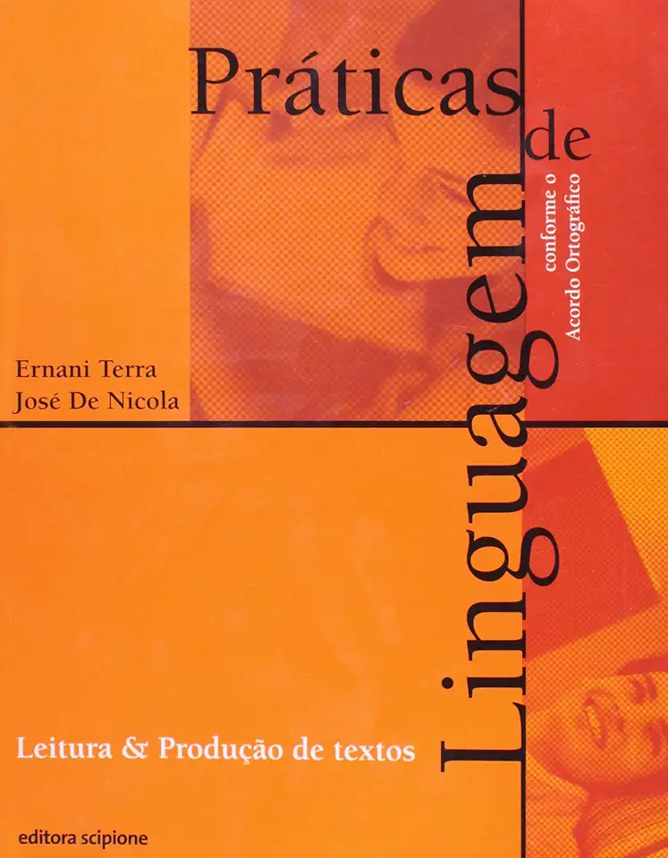 Capa do Livro Práticas de Linguagem Leitura & Produção de Textos - Ernani Terra - José de Nicola
