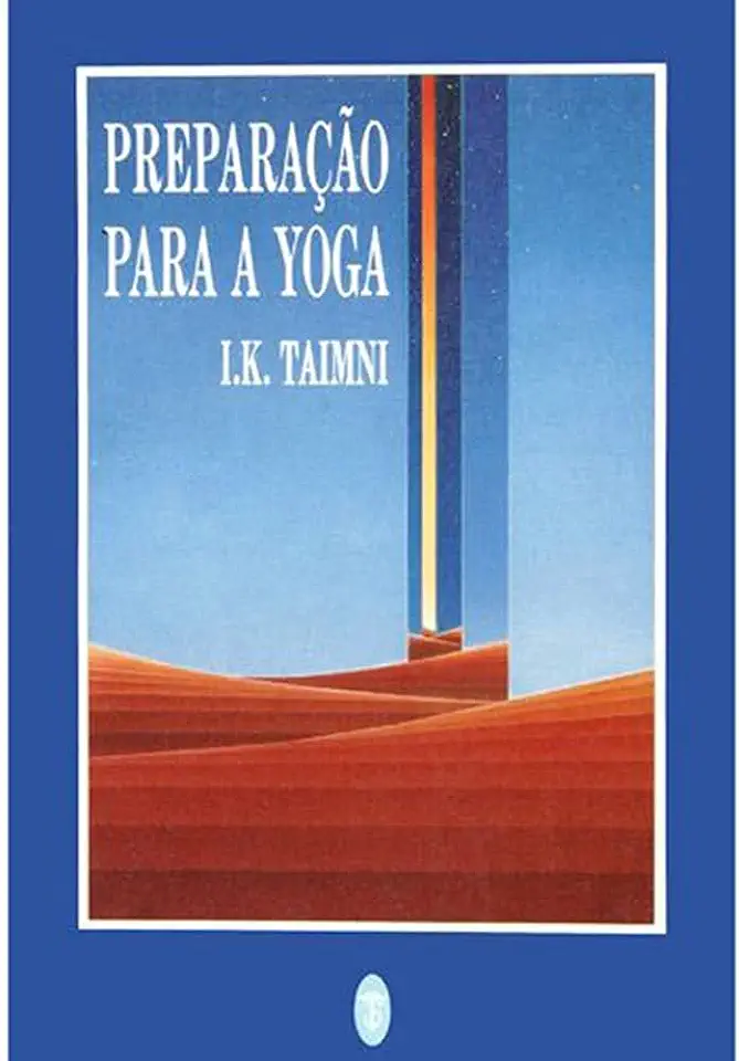 Capa do Livro Preparação para a Yoga - I. K. Taimni
