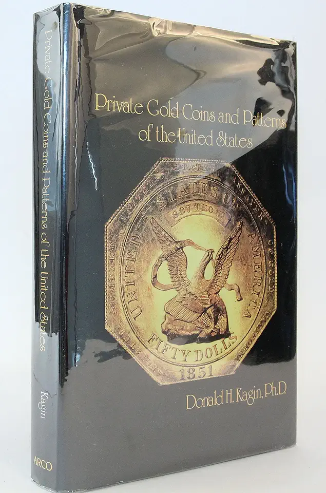Capa do Livro Private Gold Coins and Patterns of the United States - Donald H. Kagin