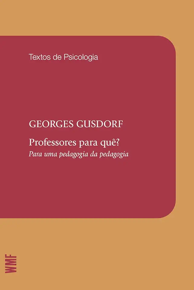 Capa do Livro Professores para Quê? - Georges Gusdorf