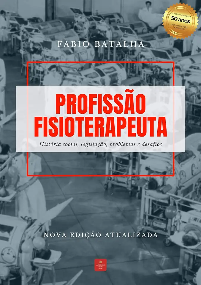 Capa do Livro Profissão Fisioterapeuta - Fabio Batalha Monteiro de Barros