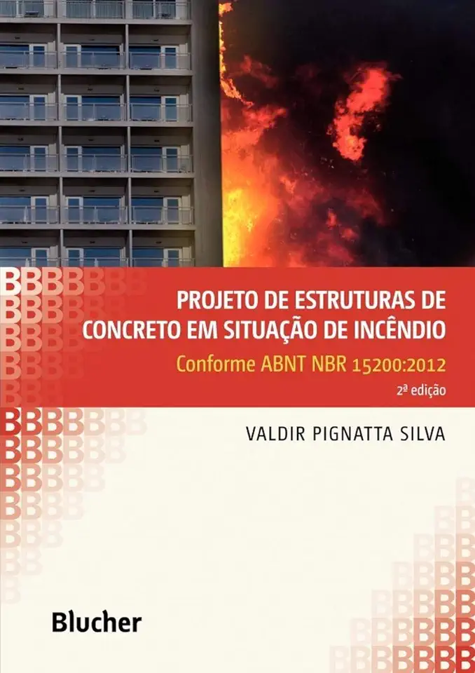 Capa do Livro Projeto de Estruturas de Concreto Em Situacao de Incendio - Silva Valdir Pignatta E