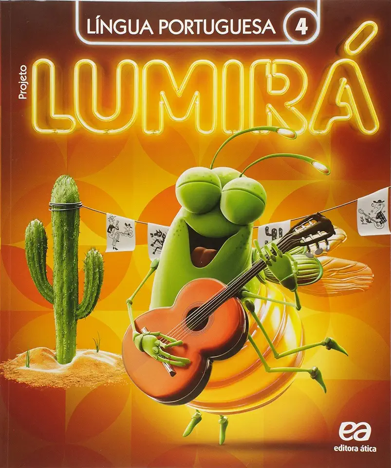 Capa do Livro Projeto Lumirá Língua Portuguesa - 4o Ano - Editora Ática