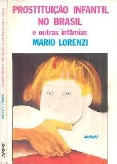 Capa do Livro Prostituição Infantil no Brasil e Outras Infâmias - Mario Lorenzi