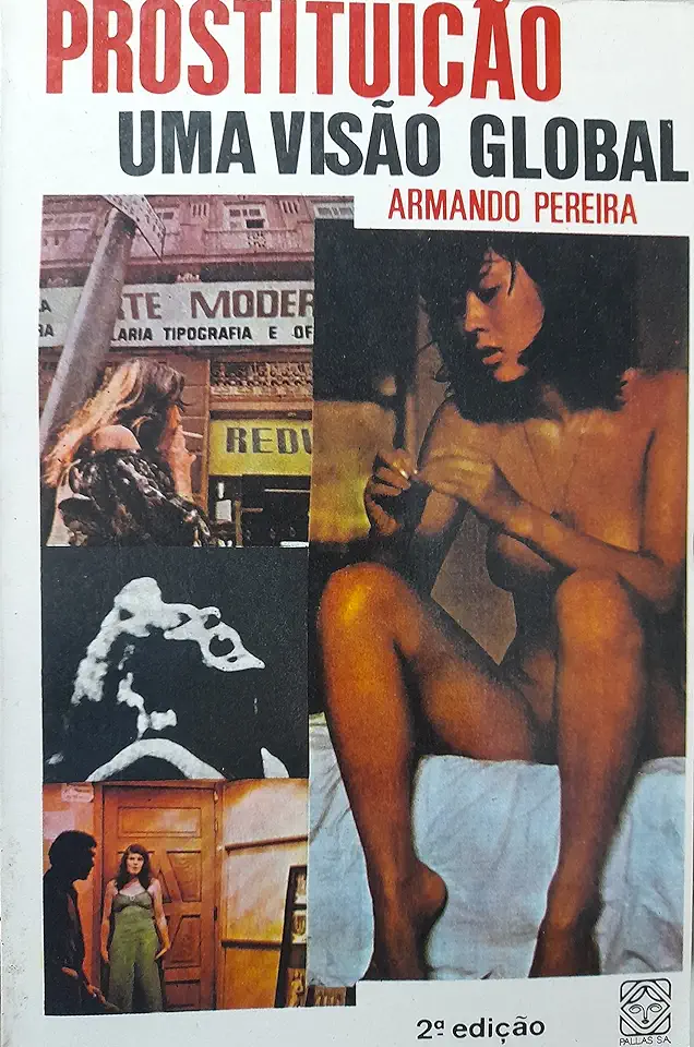Capa do Livro Prostituição Uma Visão Global - Armando Pereira