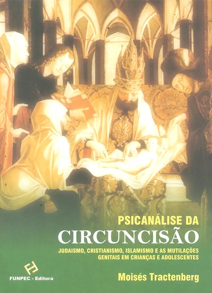 Capa do Livro Psicanálise da Circuncisão - Moisés Tractenberg