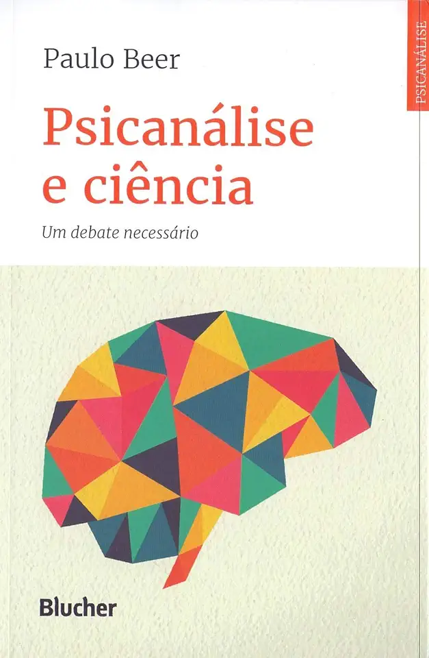 Capa do Livro Psicanálise E Ciência - Beer, Paulo / Ferraz, Flávio