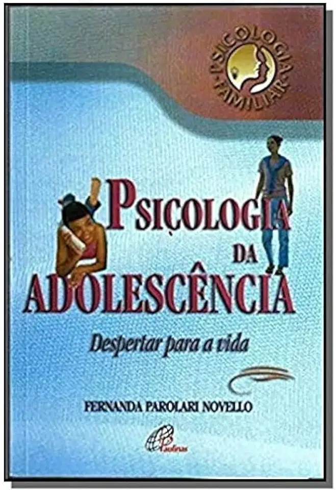 Capa do Livro Psicologia da Adolescência - Fernanda Parolari Novello