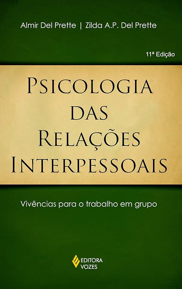 Capa do Livro Psicologia das Relações Interpessoais - Almir del Prette / Zilda A.P. del Prette