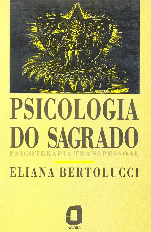 Capa do Livro Psicologia do Sagrado - Eliana Bertolucci