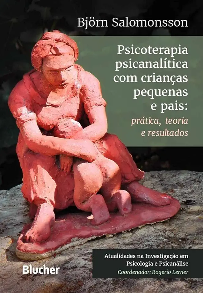 Capa do Livro Psicoterapia Psicanalítica Com Crianças Pequenas E Pais - Solomonsson, Björn