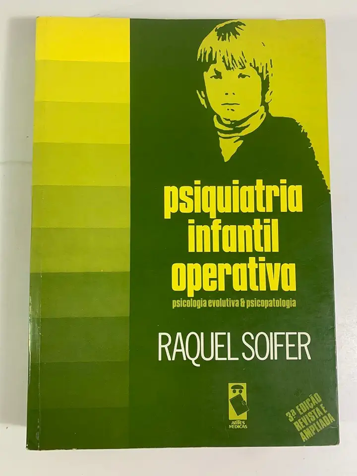 Capa do Livro Psiquiatria Infantil Operativa - Raquel Soifer