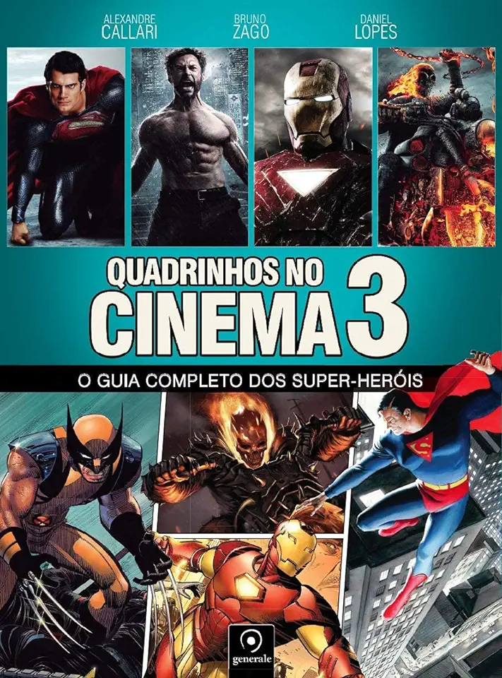 Capa do Livro Quadrinhos no Cinema 3 O Guia Completo dos Super heróis - Alexandre Callari