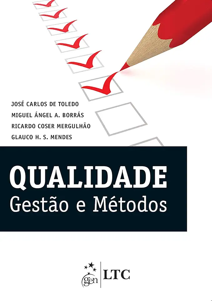 Capa do Livro Qualidade. Gestão e Metodos - José Carlos de Toledo