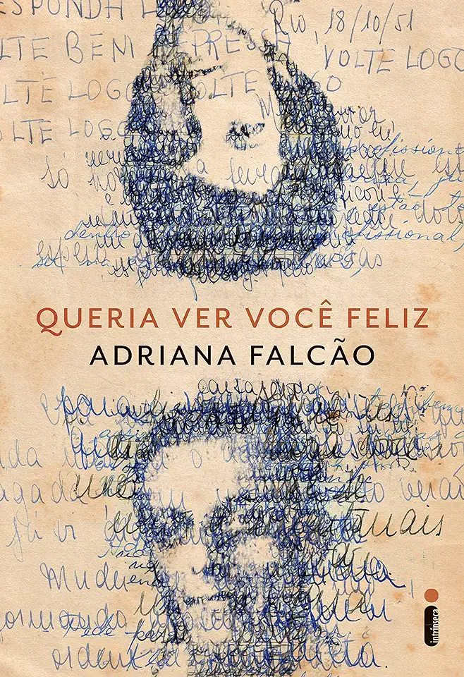 Capa do Livro Queria Ver Você Feliz - Adriana Falcão