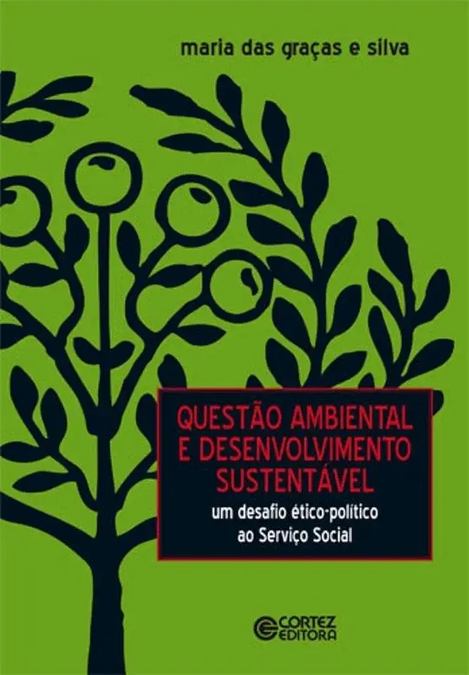 Capa do Livro Questão Ambiental e Desenvolvimento Sustentável - Maria das Graças e Silva