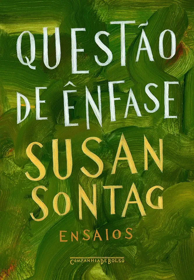 Questão de Ênfase - Susan Sontag