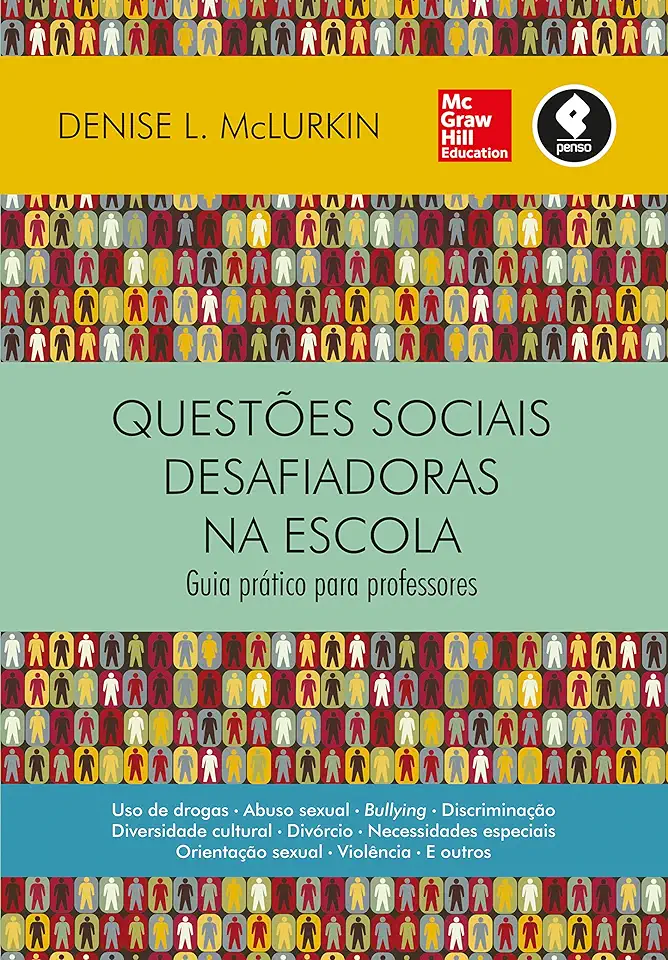 Capa do Livro Questões Sociais Desafiadoras na Escola: Guia Prático Para Professores - Denise L. McLurkin