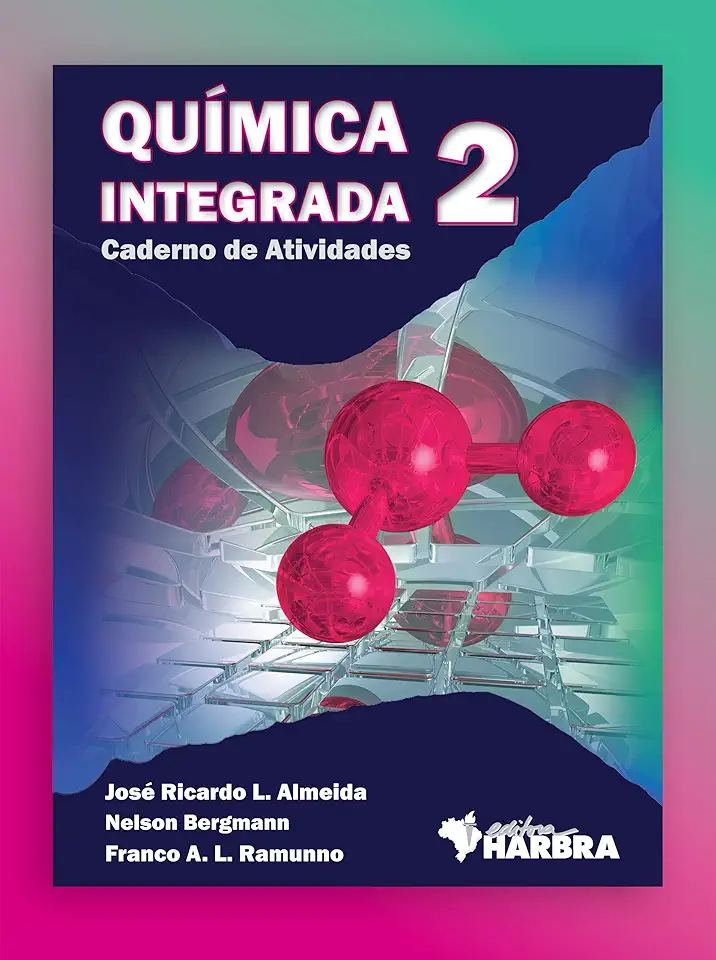Capa do Livro Química integrada. Caderno de atividades - Almeida, Jose Ricardo