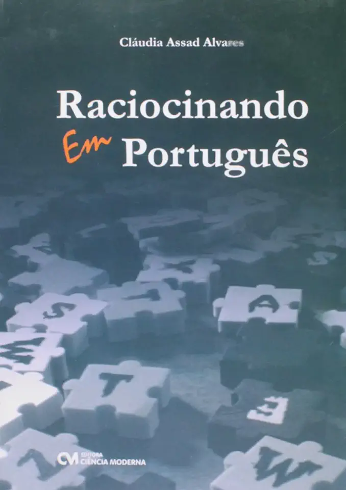 Capa do Livro Raciocinando Em Português - Cláudia Assad Alvares