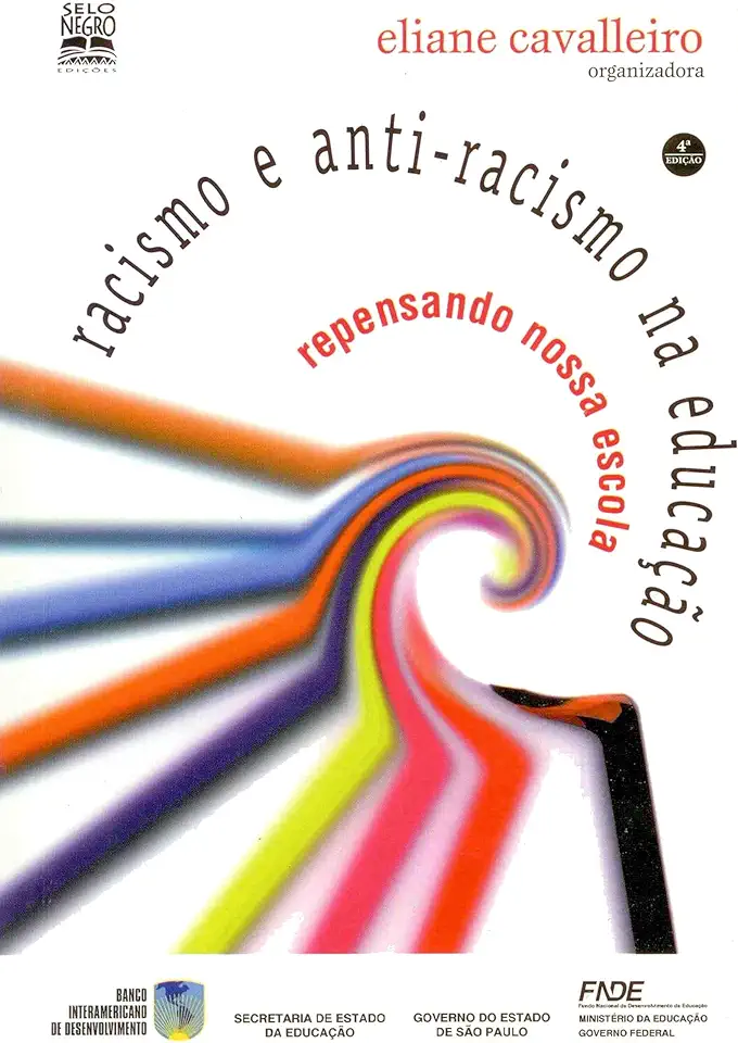 Capa do Livro Racismo e Anti-racismo na Educação - Repensando nossa escola - Eliane Cavalleiro