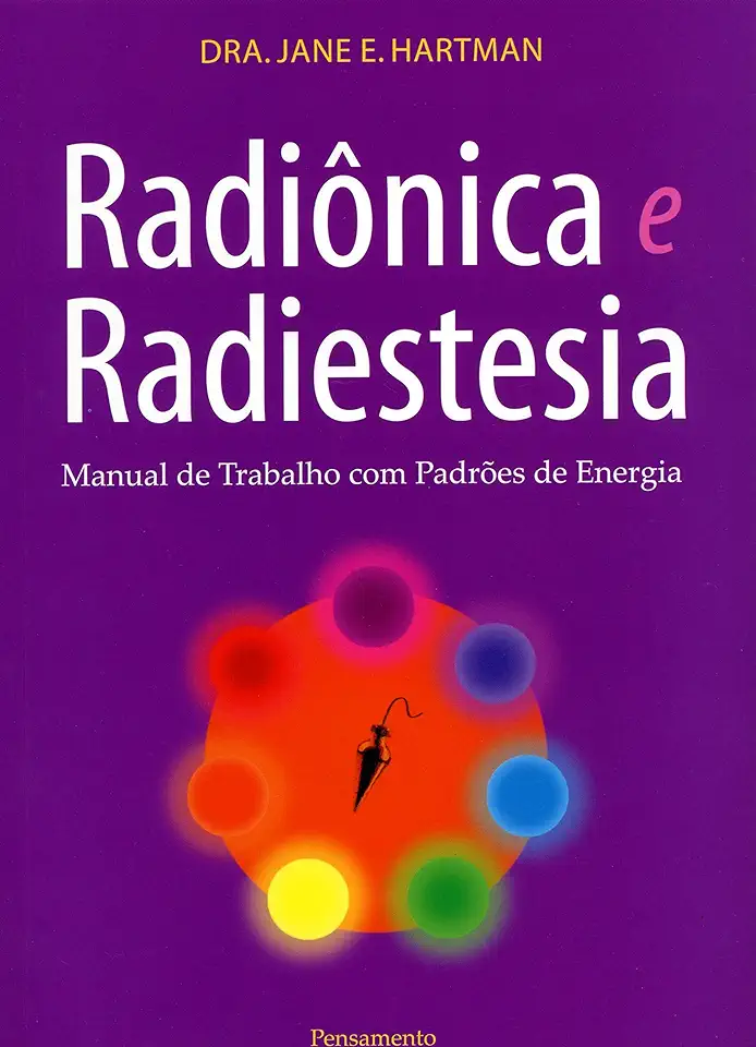 Capa do Livro Radiônica e Radiestesia - Dra. Jane E. Hartman