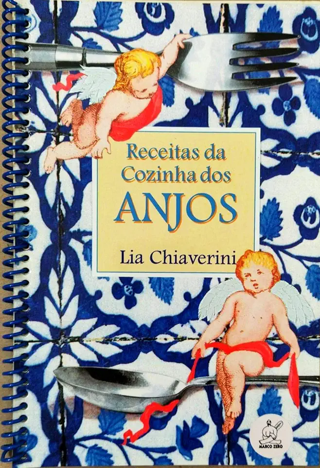 Capa do Livro Receitas da Cozinha dos Anjos - Lia Chiaverini