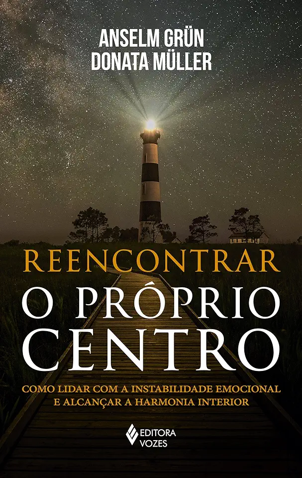 Capa do Livro Reencontrar o próprio centro - GRUN, ANSELM; MÜLLER, DONATA