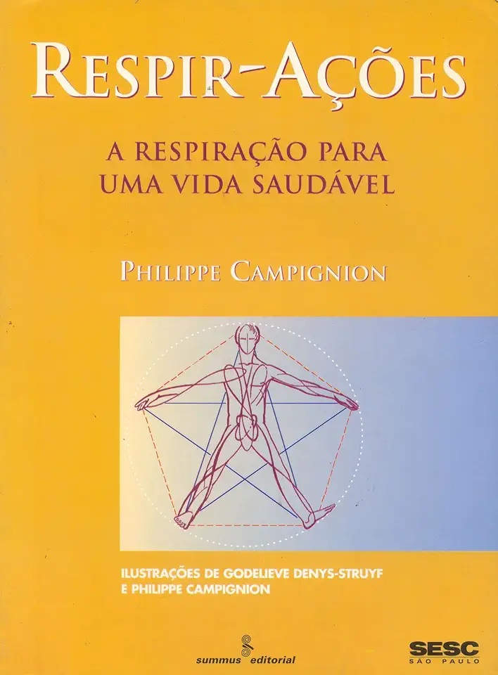 Capa do Livro Respir Ações A Respiração uma Vida Saudável - CAMPIGNION