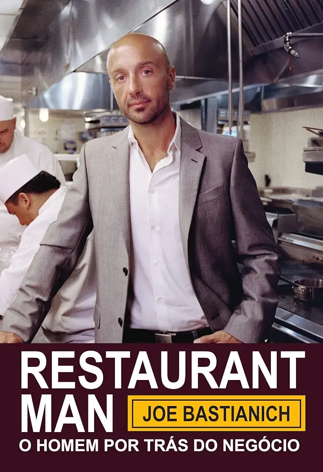 Restaurant Man - Joe Bastianich