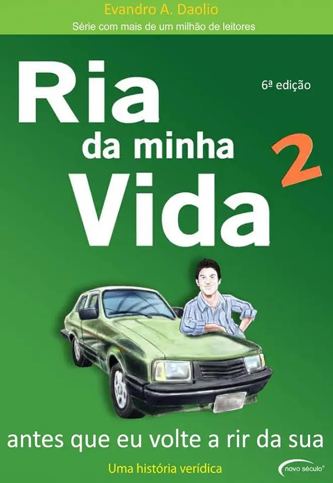 Capa do Livro Ria da Minha Vida Antes Que Eu Ria da Sua - Evandro A. Daolio