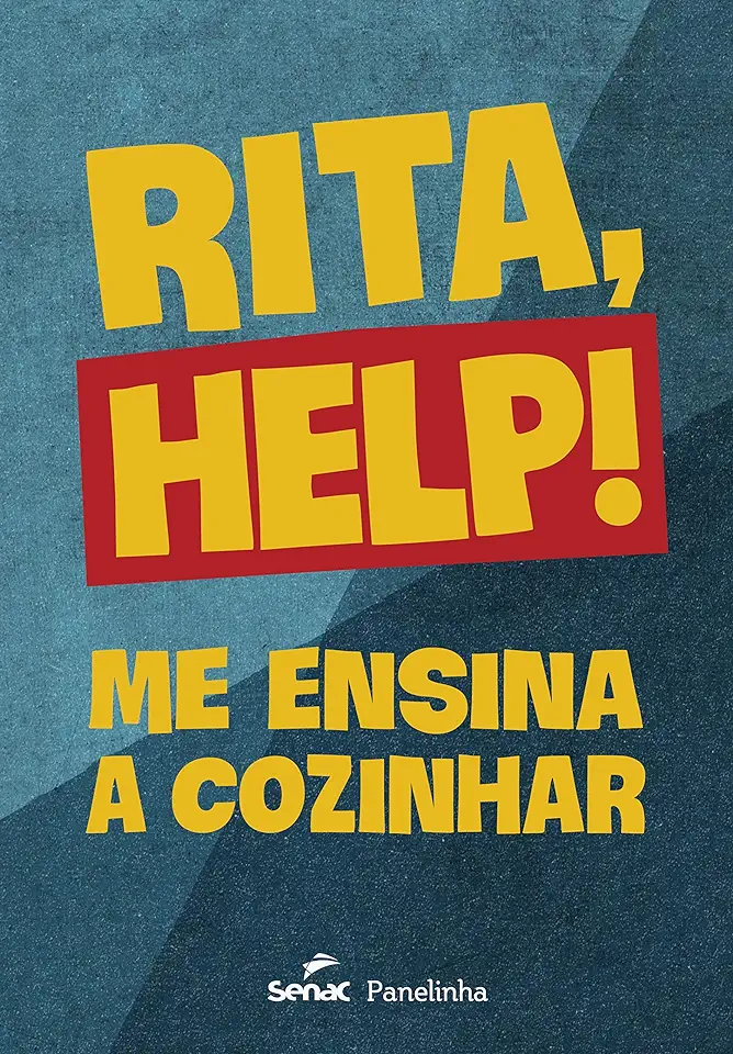 Capa do Livro Rita, Help! Me ensina a cozinhar - Rita Lobo